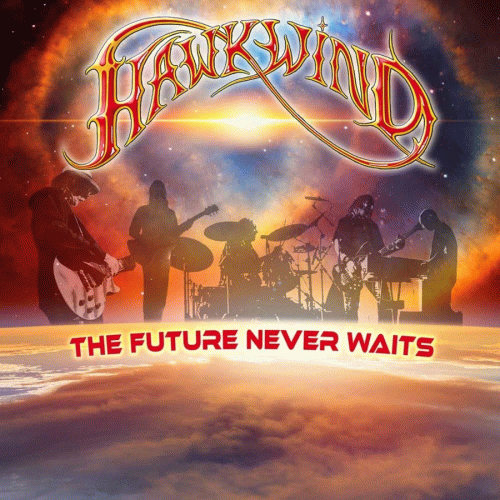 Hawkwind : The Future Never Waits